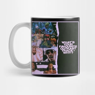 WHAT YOUR FAVORITE OUTKAST Mug